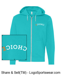 CHOICE/CA Zippered Hoodie - Teal Design Zoom